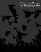 Miky Marusjak - Na křídlech ptáků