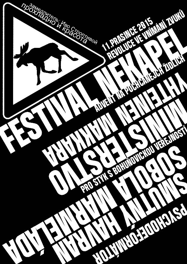 Festival nekapel na Pochcanejch židlích